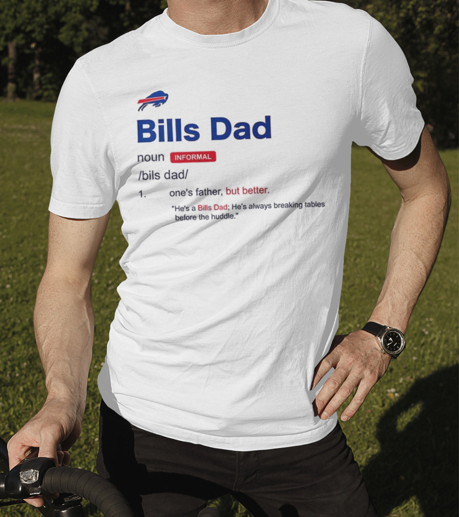 Buffalo Bills Dad Definition Noun Father's Humor Fan Quote T-Shirt