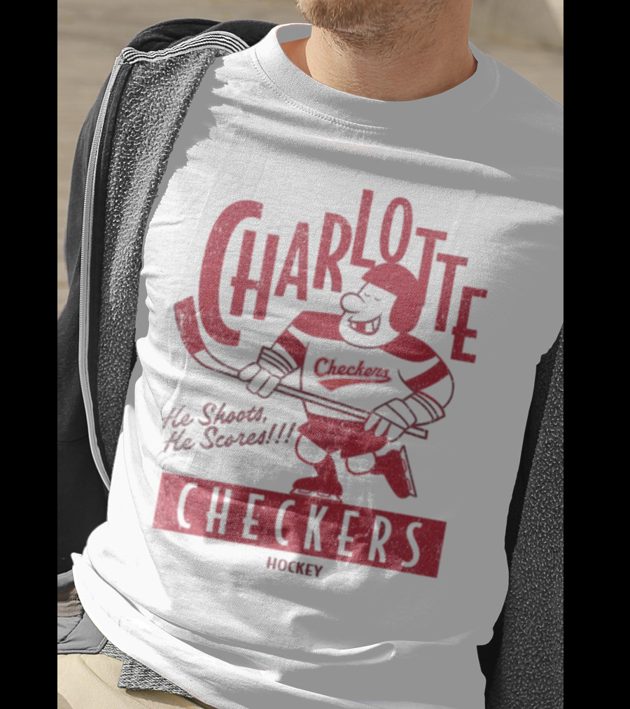 Charlotte Checkers He Shoots He Scores Hockey T-Shirt