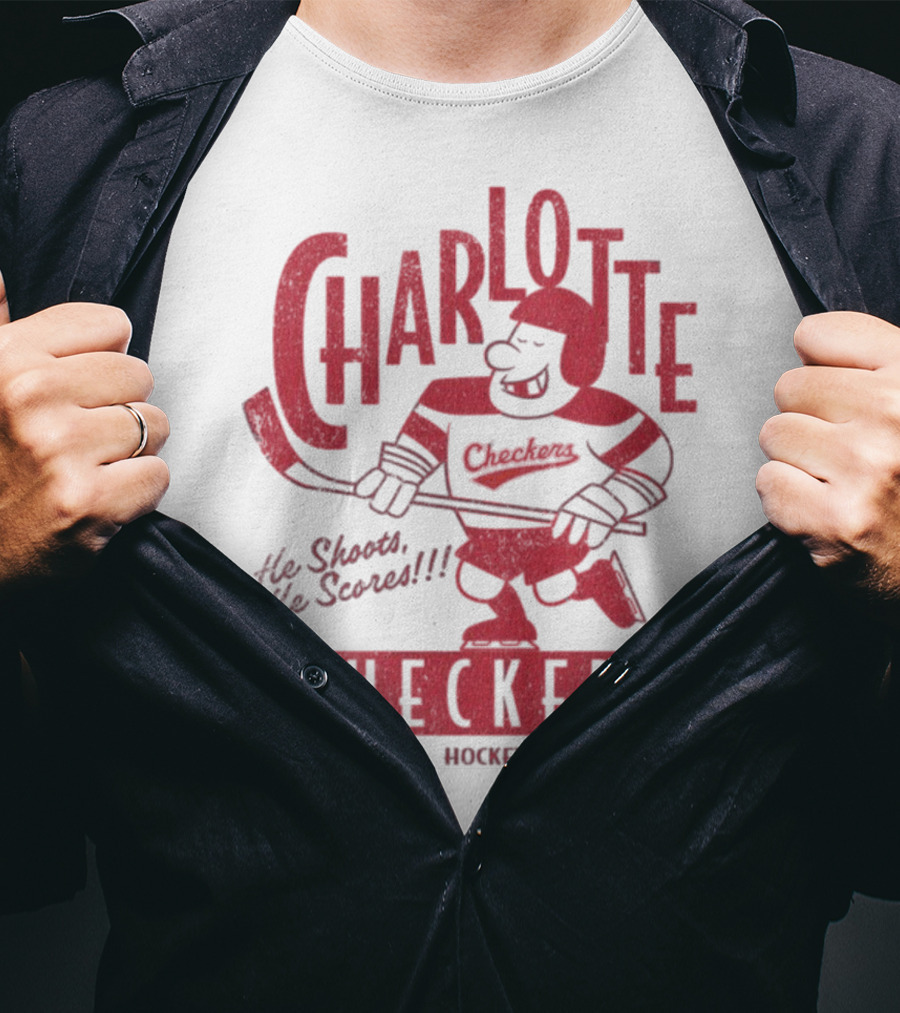 Charlotte Checkers He Shoots He Scores Hockey T-Shirt