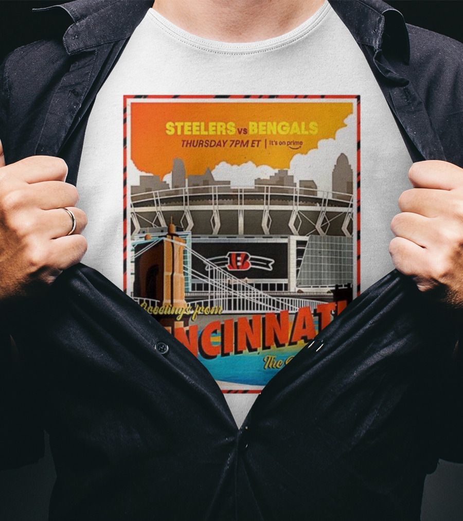 Steelers Vs Bengals Thursday 7PM ET Greetings From Cincinnati The Queen City T-Shirt