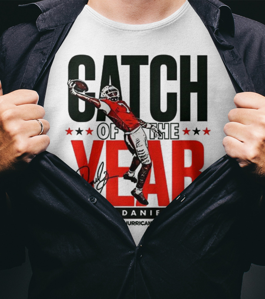 CJ Daniels Catch Of The Year Miami Hurricanes T-Shirt