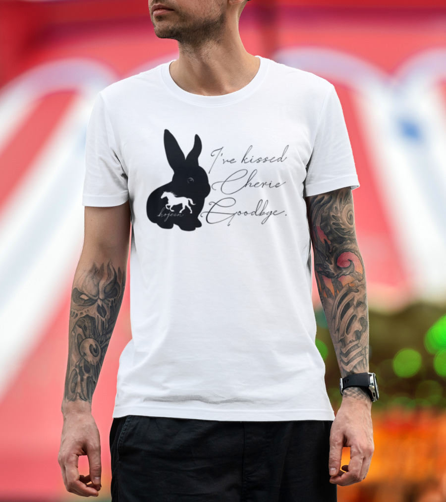 I've Kissed Cherie Goodbye Rabbit Design T-Shirt