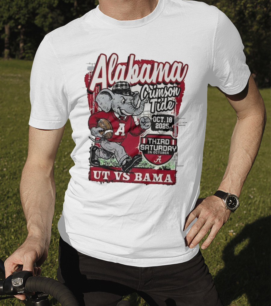 Alabama Crimson Tide UT Vs Bama October 18 2025 Third Saturday T-Shirt