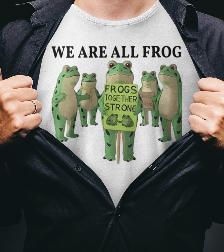 We Are All Frog Frogs Together Strong Abolish ICE Anti Fascism Peaceful Protest T-Shirt
