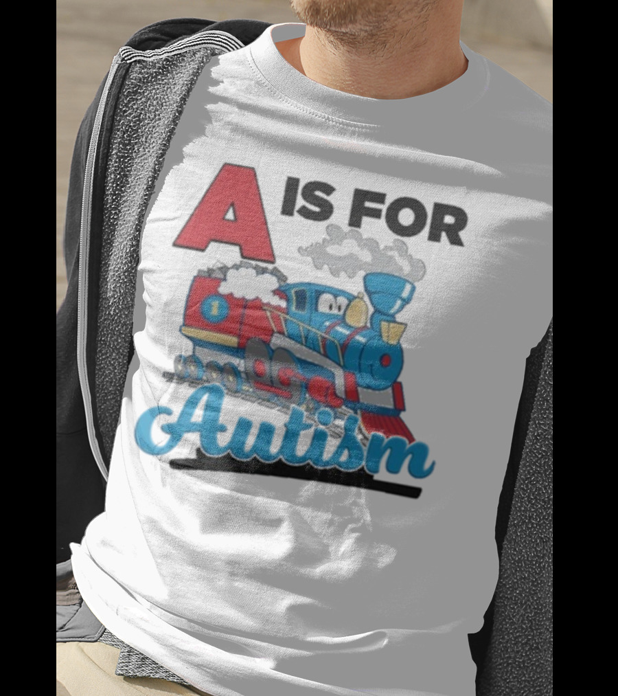 A Is For Autism Train With Clouds And Steam T-Shirt