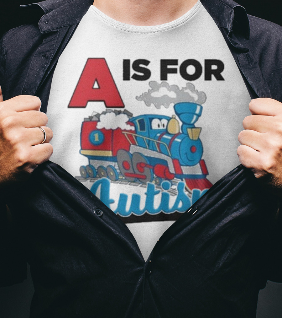 A Is For Autism Train With Clouds And Steam T-Shirt