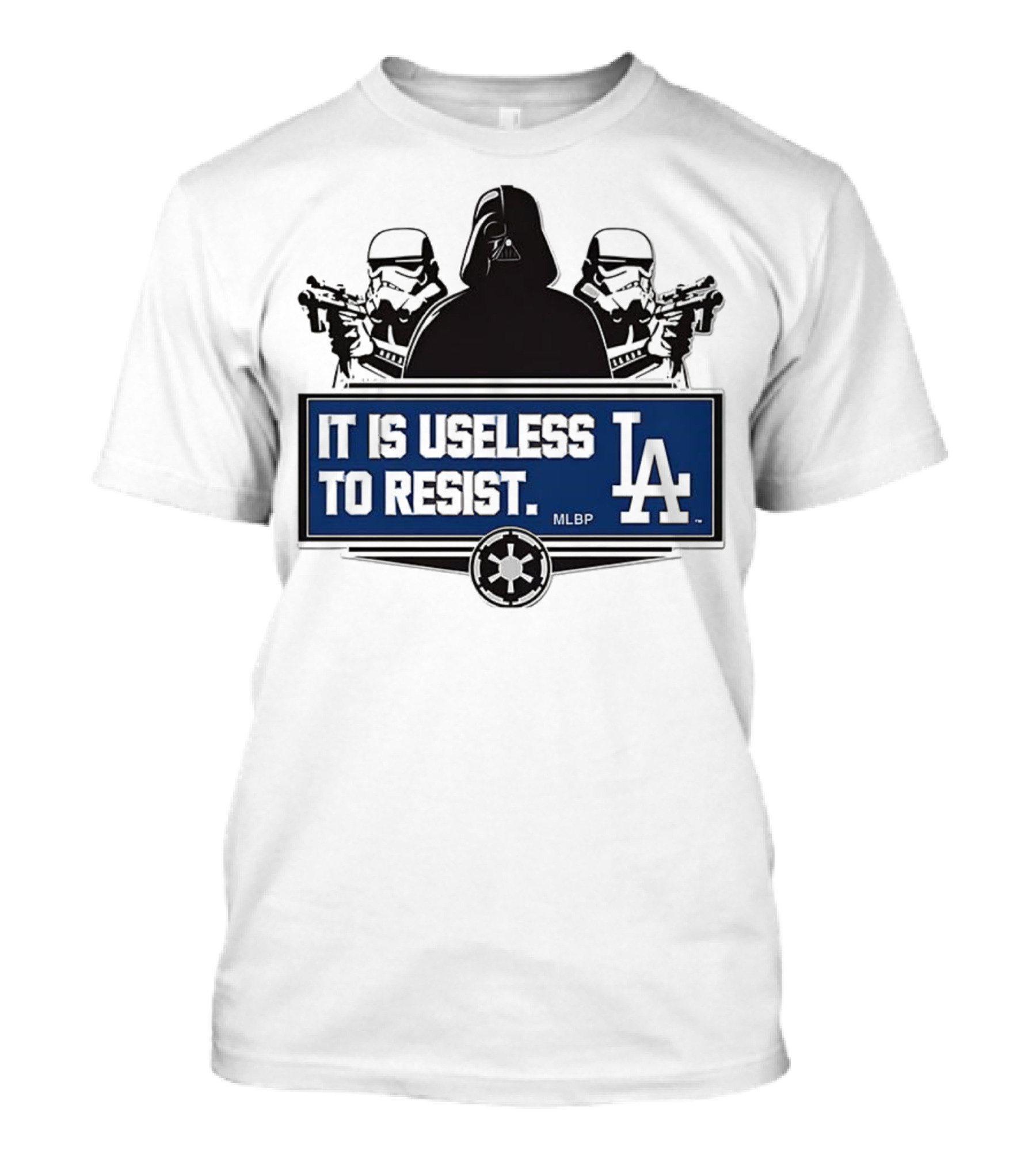 Darth Vader Stormtrooper Los Angeles Dodgers MLBP It Is Useless To Resist T-Shirt