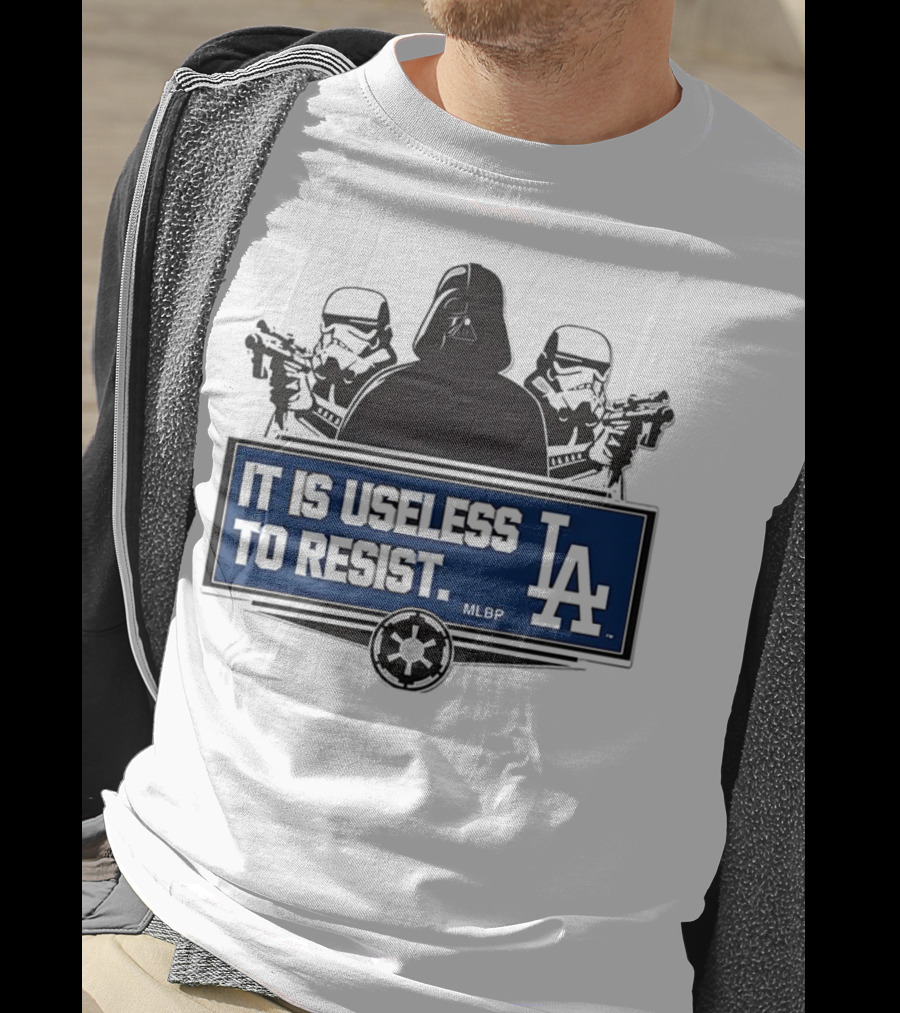 Darth Vader Stormtrooper Los Angeles Dodgers MLBP It Is Useless To Resist T-Shirt
