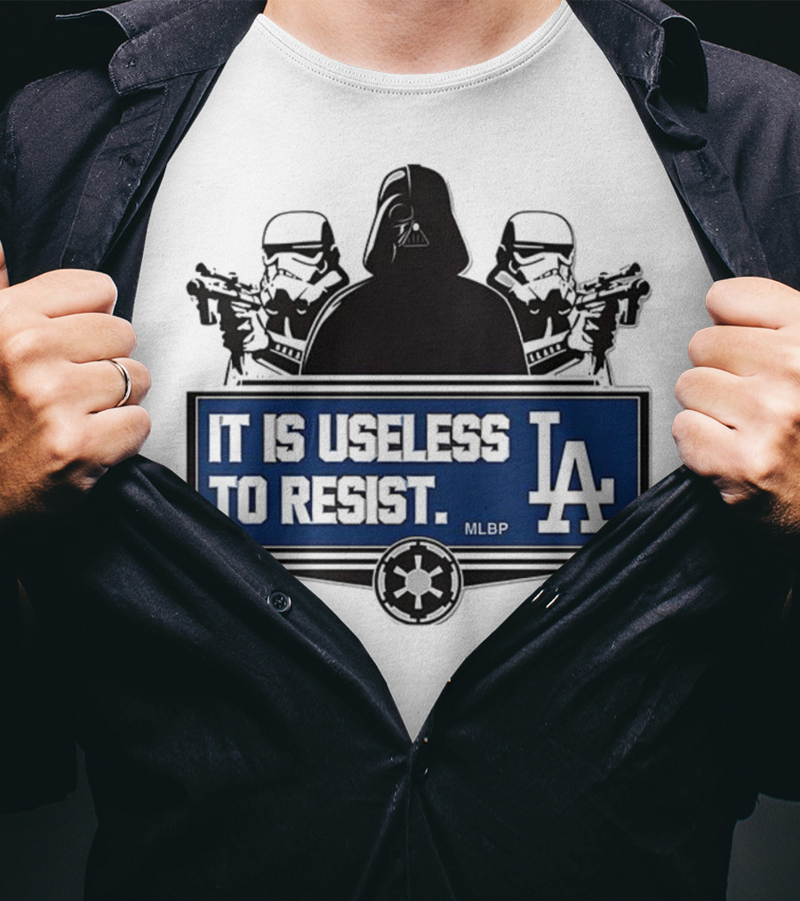 Darth Vader Stormtrooper Los Angeles Dodgers MLBP It Is Useless To Resist T-Shirt