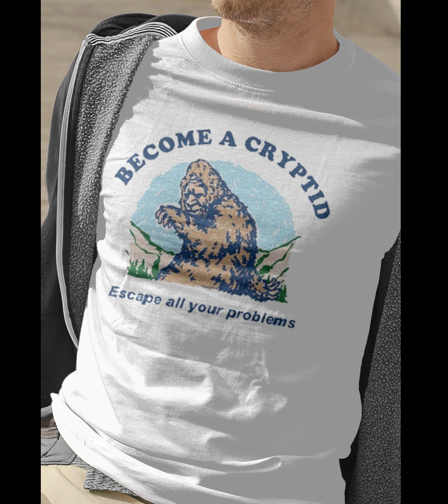 Become A Cryptid Escape All Your Problems Bigfoot Retro Style T-Shirt
