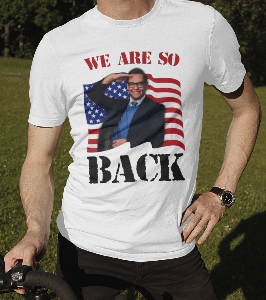 We Are So Back George Santos American Flag T-Shirt