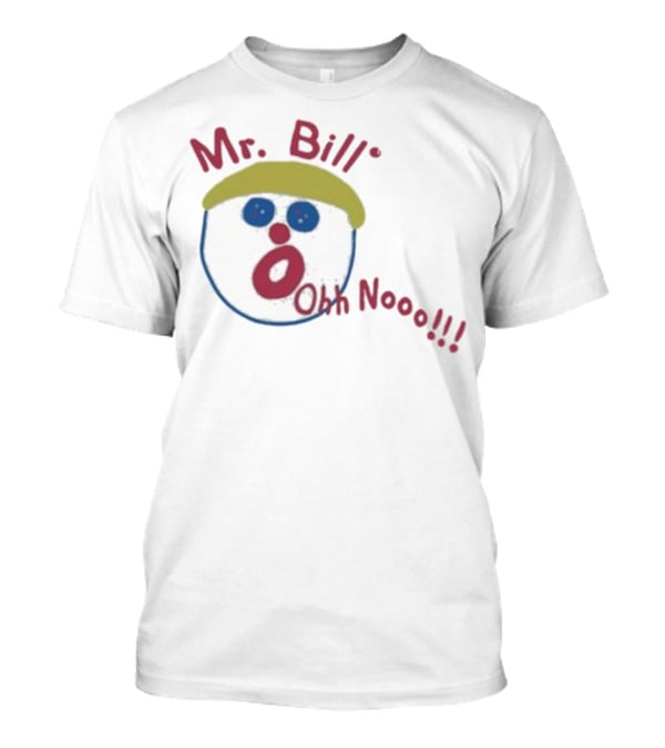 Mr Bill Oh No Oh Nooo Saturday Night Live T-Shirt