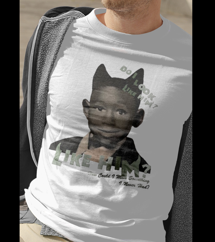 Tyler The Creator Do I Look Like Him How Could I Miss Something I Never Had T-Shirt