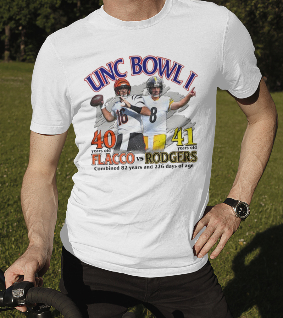 UNC Bowl I Joe Flacco 40 Vs Aaron Rodgers 41 Combined 82 Years And 226 Days Of Age T-Shirt