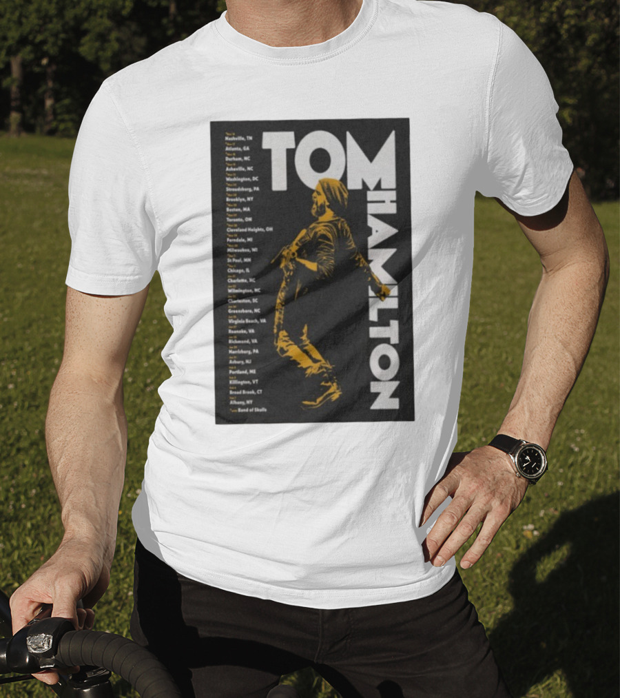 Tom Hamilton Jr Tour 2025 Nashville Atlanta Chicago Brooklyn Dates T-Shirt