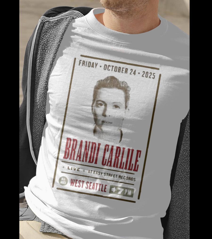 Brandi Carlile Live At Easy Street Records West Seattle October 24 2025 T-Shirt