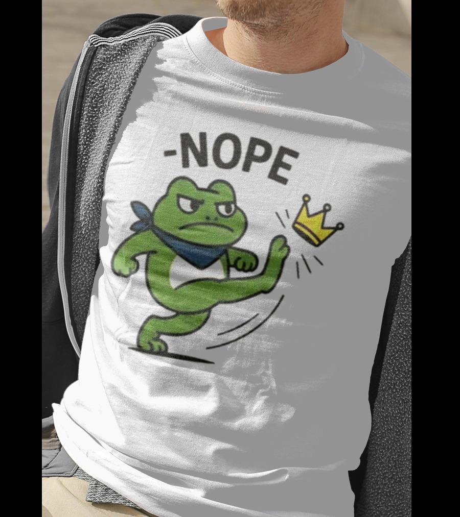 Portland Frog Nope Kicking Crown Political Meme T-Shirt