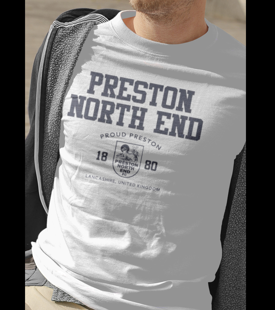 Preston North End Proud Preston 1880 Lancashire United Kingdom T-Shirt