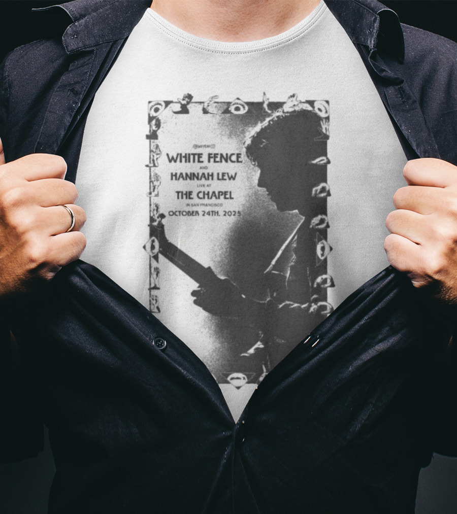 White Fence And Hannah Lew Live At The Chapel San Francisco October 24th 2025 T-Shirt