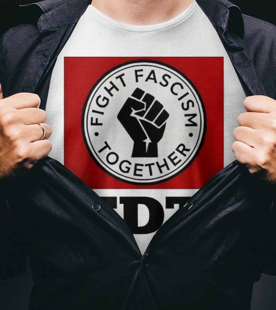 Fight Fascism Together Fist Symbol Red Background T-Shirt