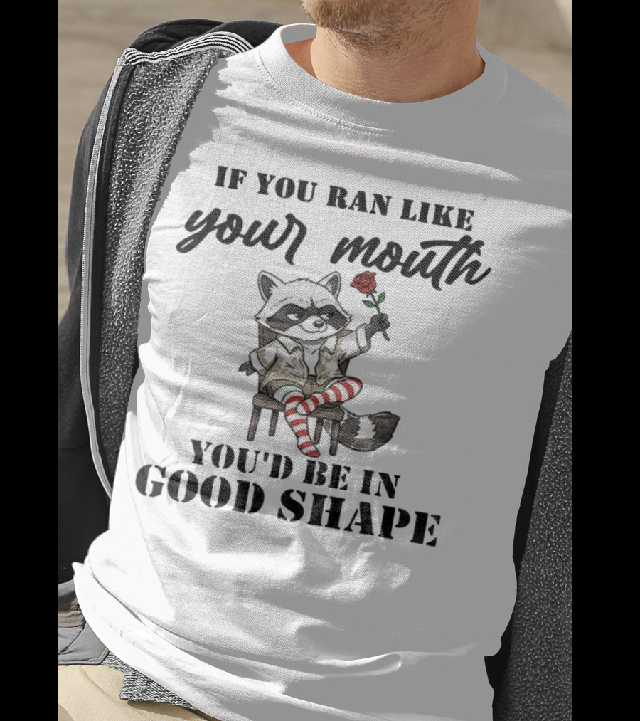 Raccoon If You Ran Like Your Mouth You'd Be In Good Shape Rose Chair Striped Socks T-Shirt
