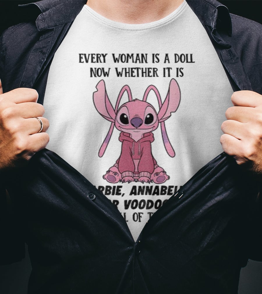 Every Woman Is A Doll Whether Barbie Annabelle Voodoo Stitch Pink Character T-Shirt