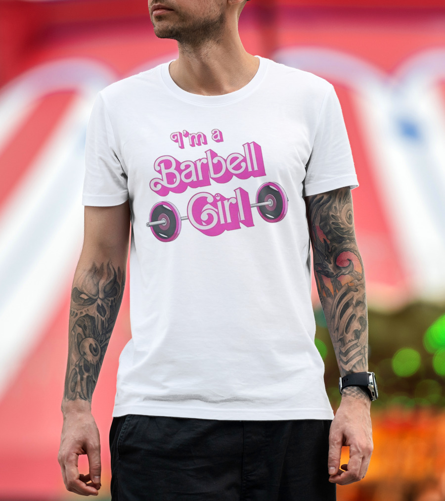 I’m A Barbell Girl Gym Enthusiast With Weightlifting Passion T-Shirt