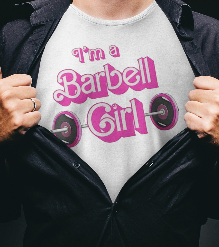 I’m A Barbell Girl Gym Enthusiast With Weightlifting Passion T-Shirt