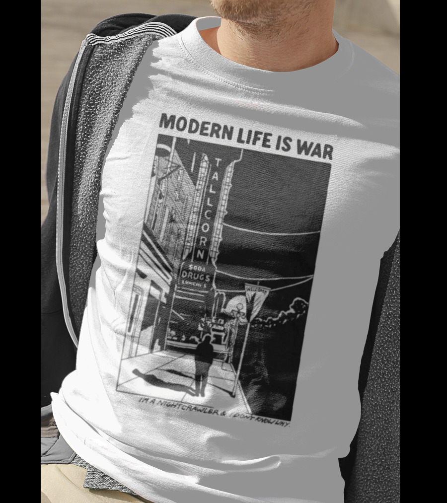 Modern Life Is War Night Crawler Tallcorn Soda Drugs Lunche T-Shirt