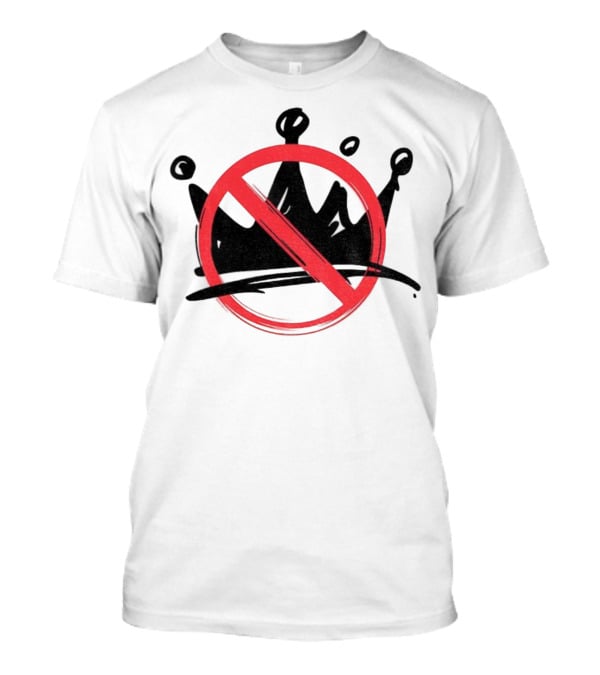 No Kings In America Anti Trump Democracy Political Symbol T-Shirt