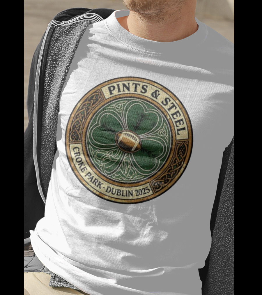 Pittsburgh Steelers Pints Steel Croke Park Dublin 2025 Clover Football T-Shirt