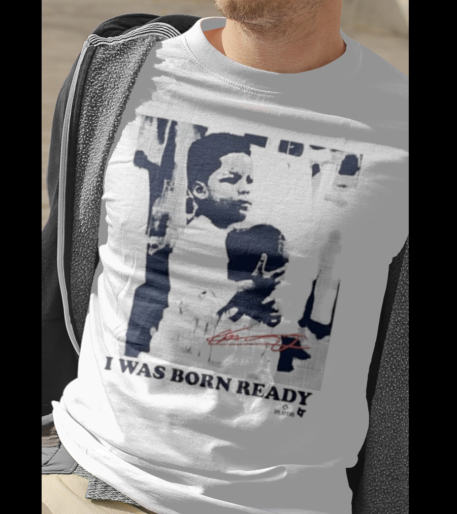 Vladimir Guerrero Jr. I Was Born Ready Toronto Blue Jays Signature T-Shirt
