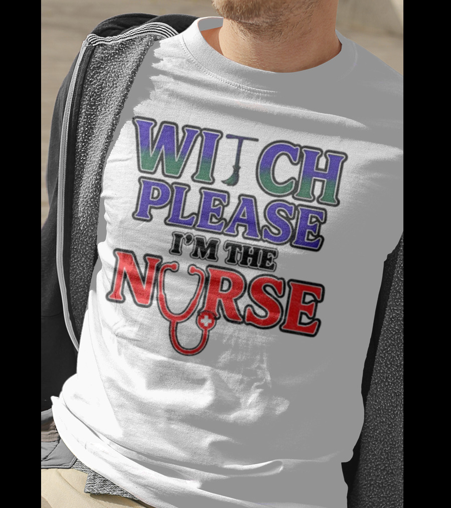 Witch Please I'm The Nurse Halloween Stethoscope T-Shirt