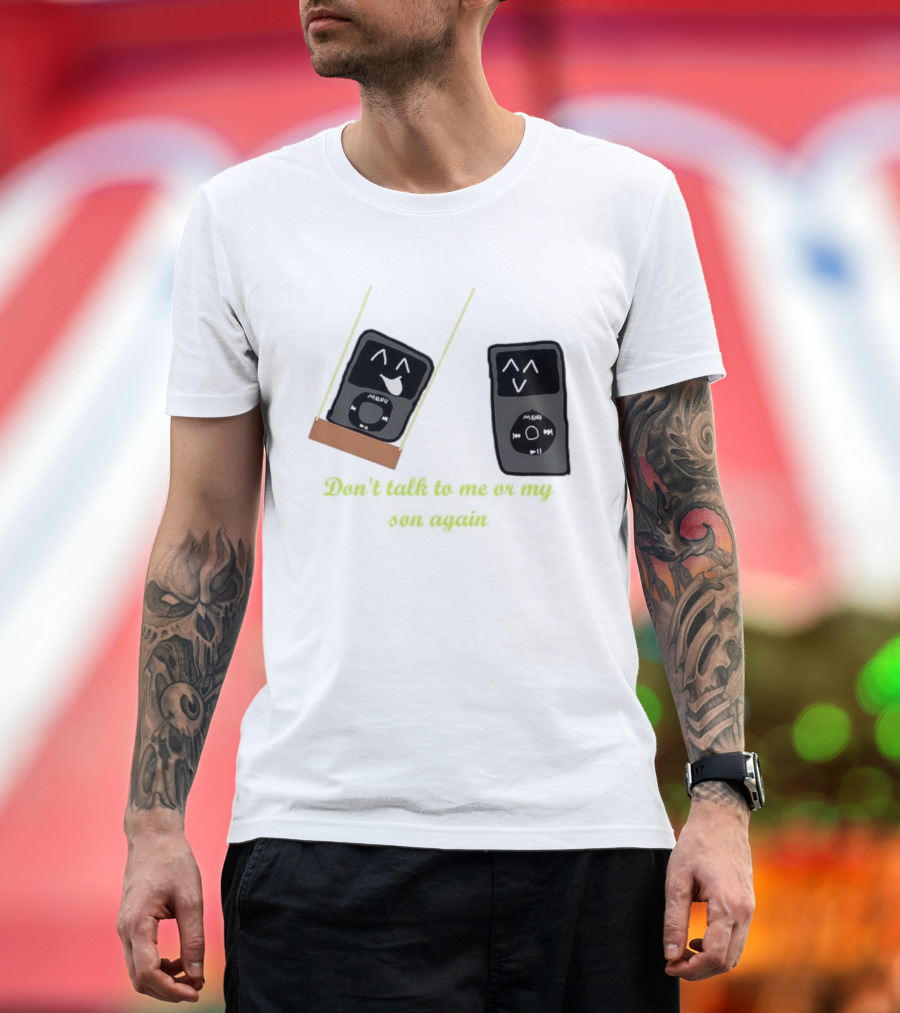 Don’t Talk To Me Or My IPod Again Cute Drawing T-Shirt