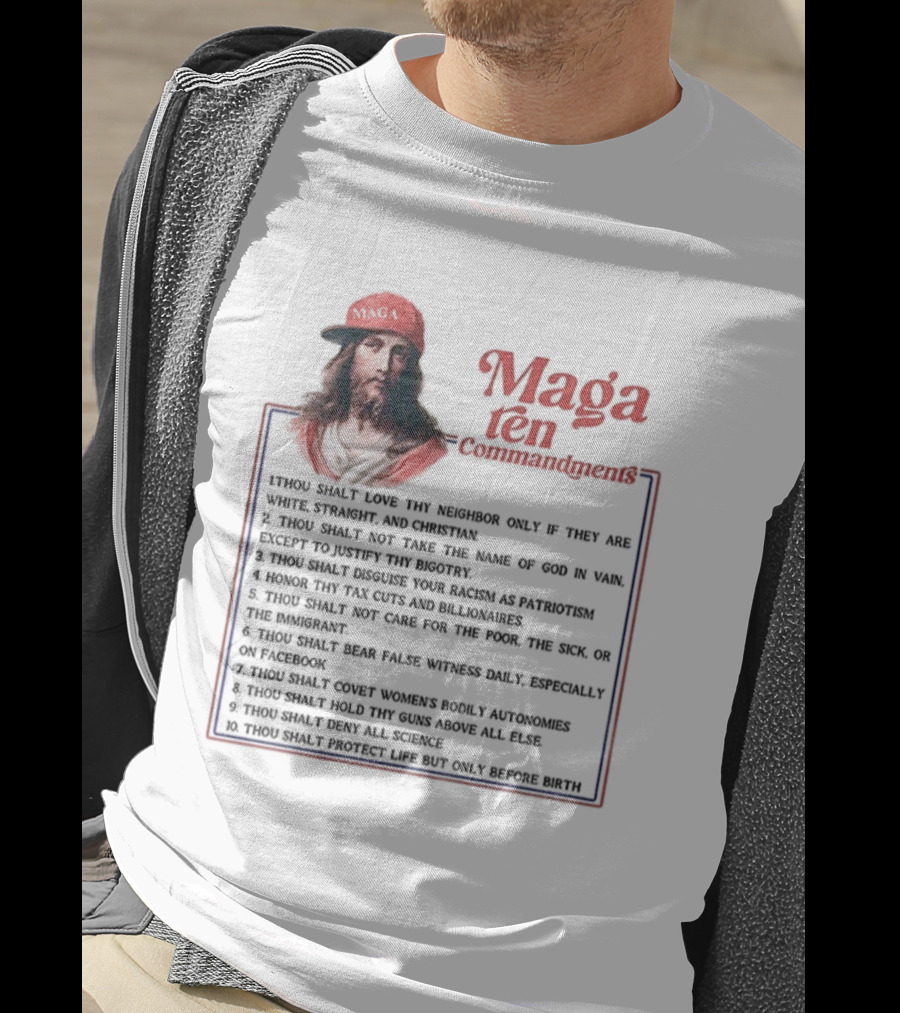 Maga Ten Commandments Thou Shalt Love Neighbor White Christian T-Shirt