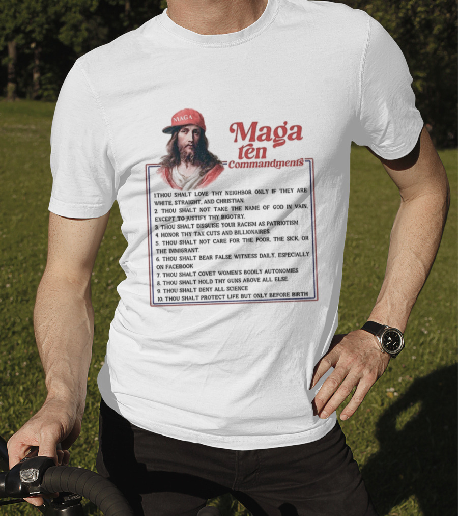Maga Ten Commandments Thou Shalt Love Neighbor White Christian T-Shirt