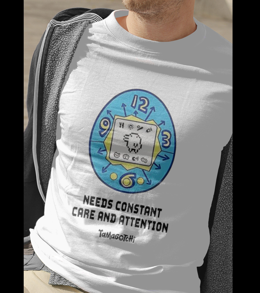 Needs Constant Care And Attention Tamagotchi Digital Pet 90s Nostalgia T-Shirt