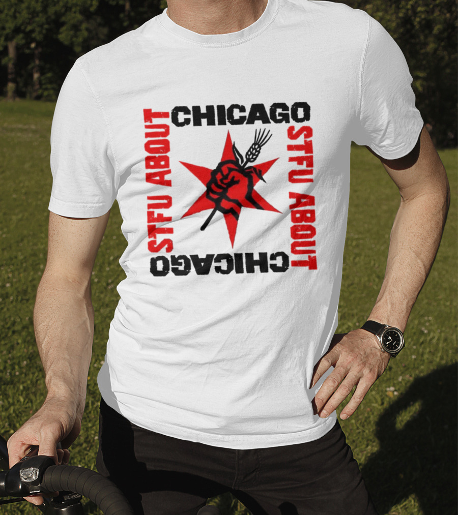 STFU About Chicago Revolution Brewery Star Red Fist T-Shirt