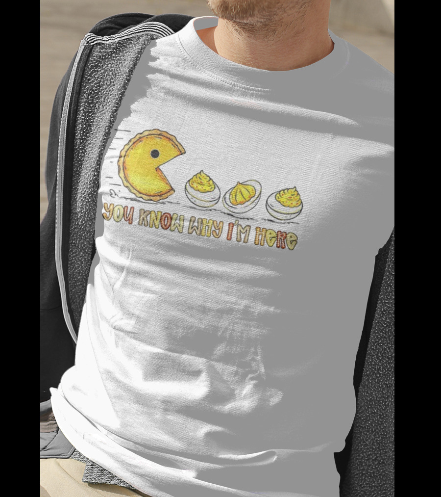 Thanksgiving Deviled Eggs Retro Pumpkin Pie Pacman You Know Why I'm Here T-Shirt