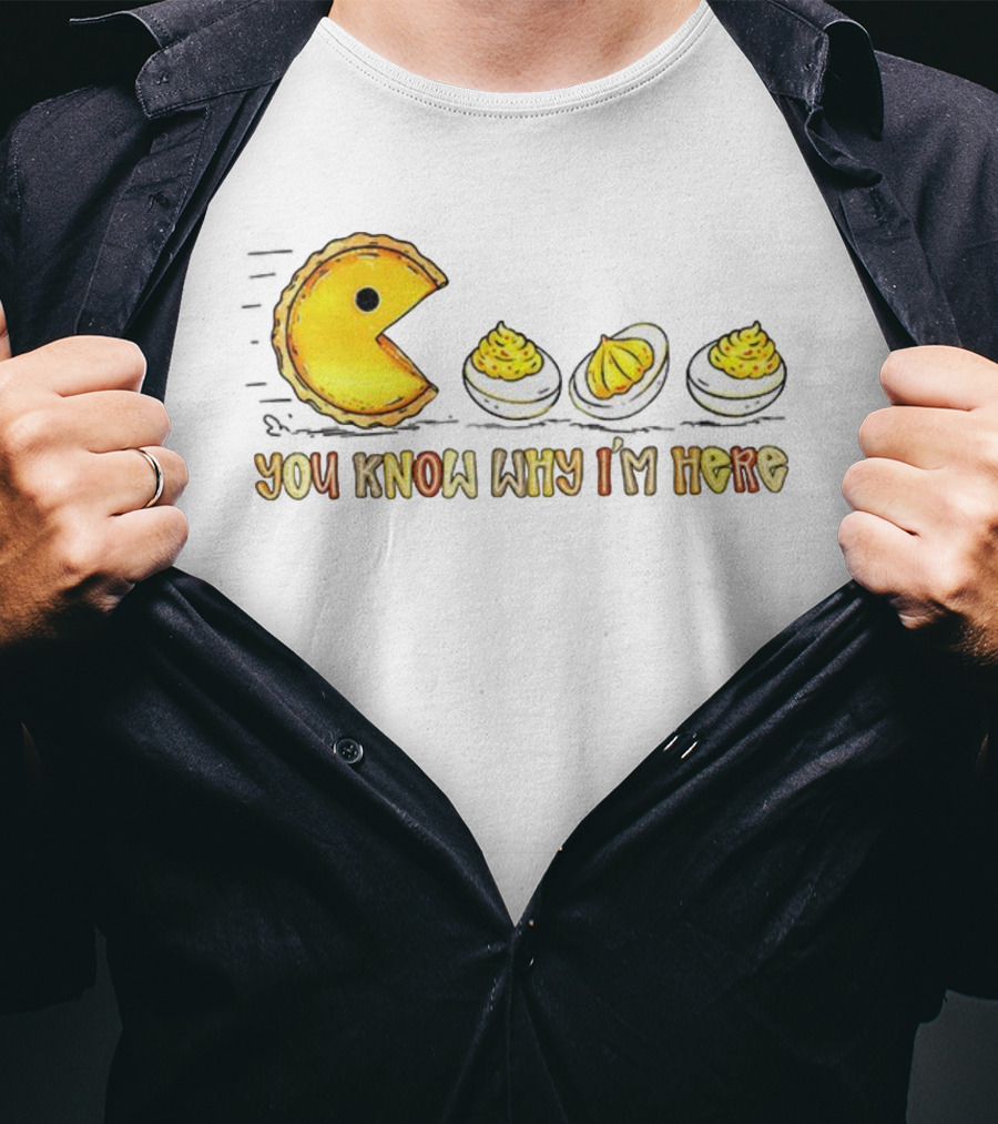 Thanksgiving Deviled Eggs Retro Pumpkin Pie Pacman You Know Why I'm Here T-Shirt