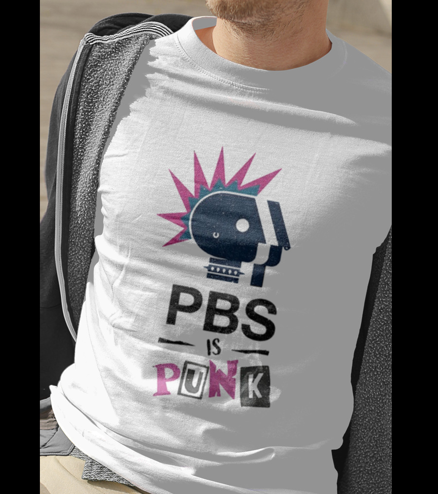 PBS Is Punk Public Broadcasting Defender Funny Parody T-Shirt