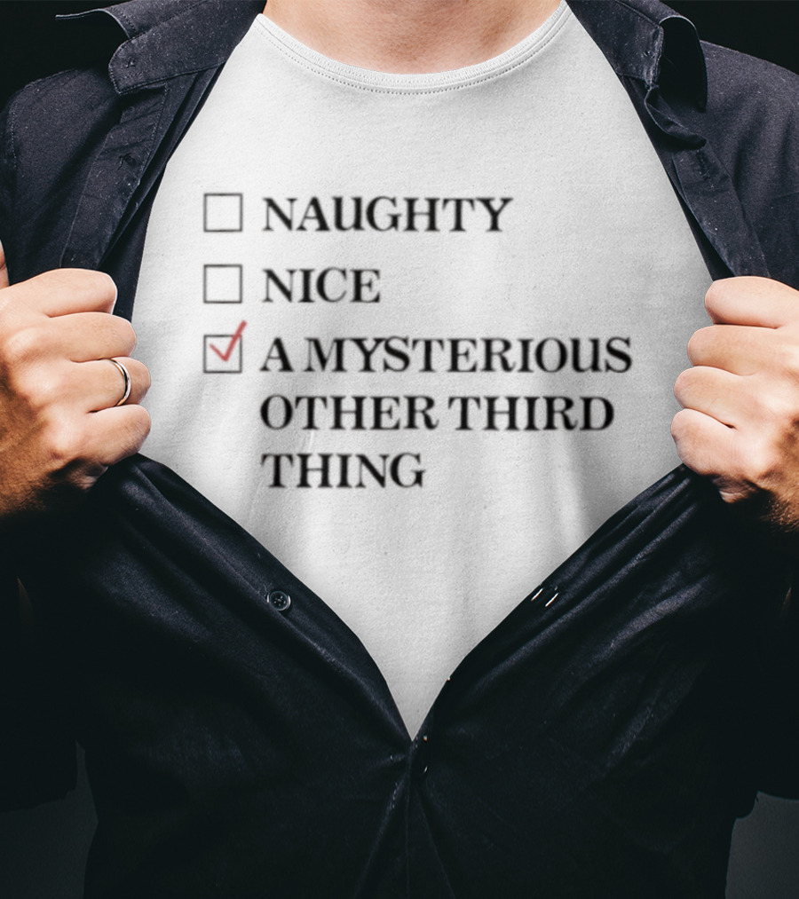 Naughty Nice A Mysterious Other Third Thing Checked Box T-Shirt