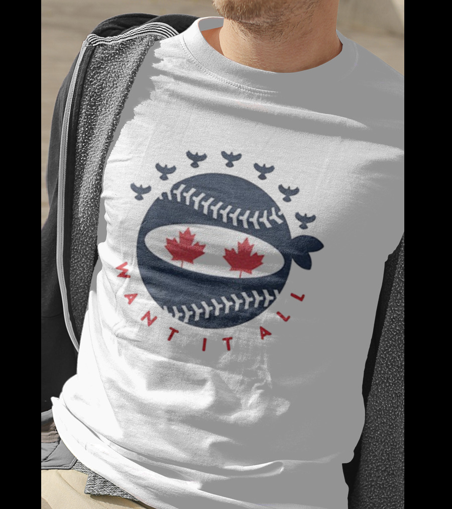 Toronto Blue Jays Pitching Ninja Maple Leaf Want It All Baseball T-Shirt