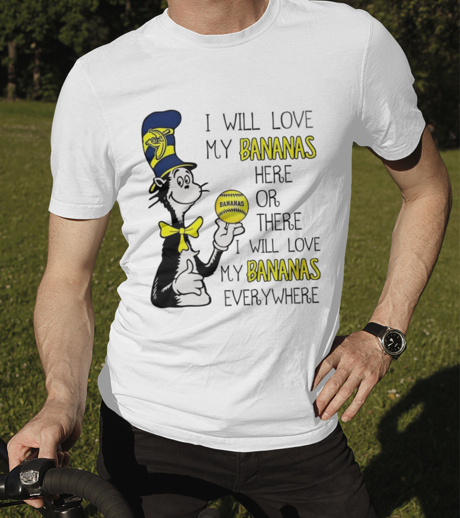 The Cat In The Hat Bananas Love My Bananas Everywhere T-Shirt