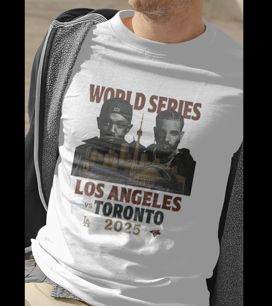 World Series 2025 Los Angeles Toronto Drake Kendrick T-Shirt