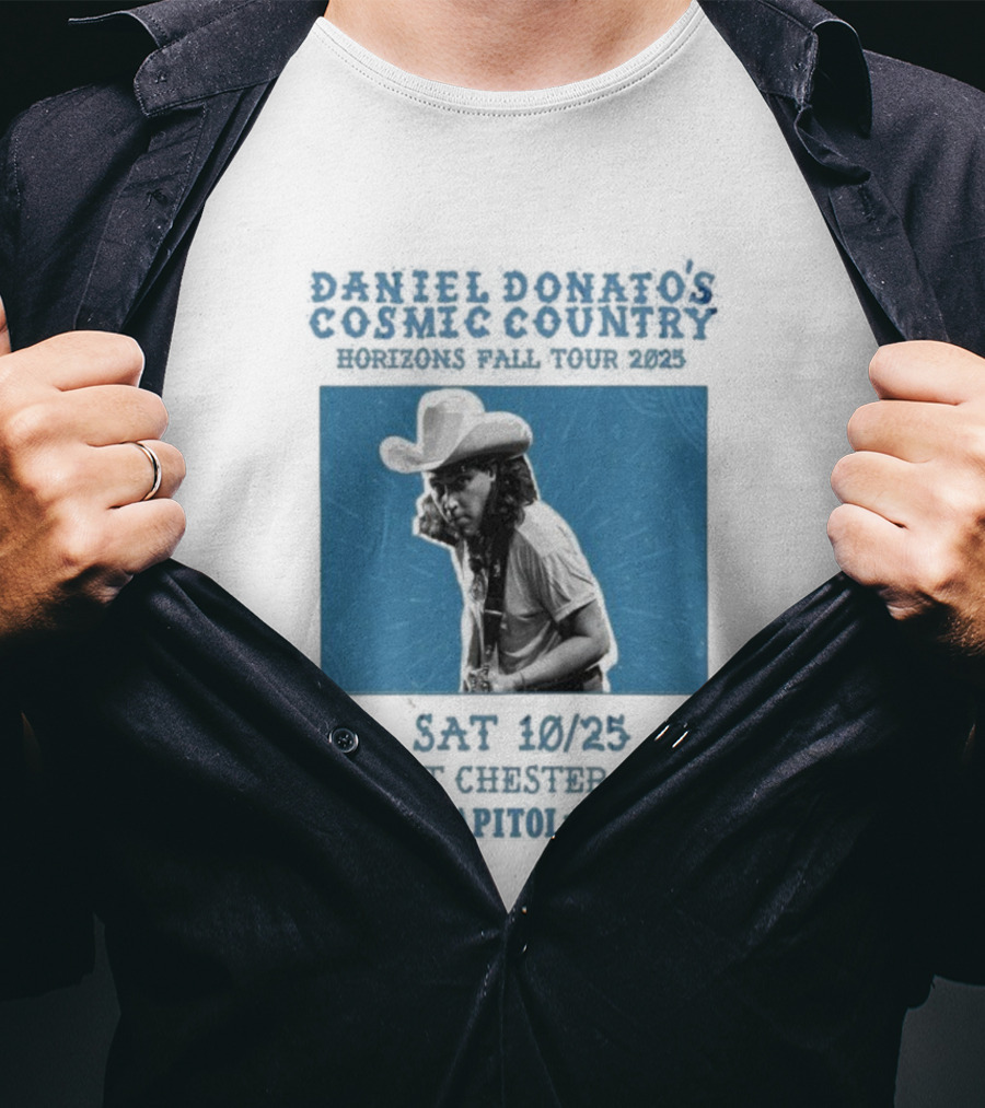 Daniel Donato’s Cosmic Country 2025 Live At The Capitol Theatre Port Chester NY T-Shirt