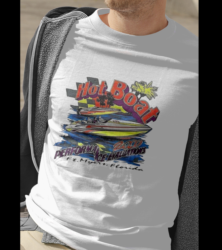 Hot Boat Performance Evaluations 2000 Ft. Myers Florida T-Shirt