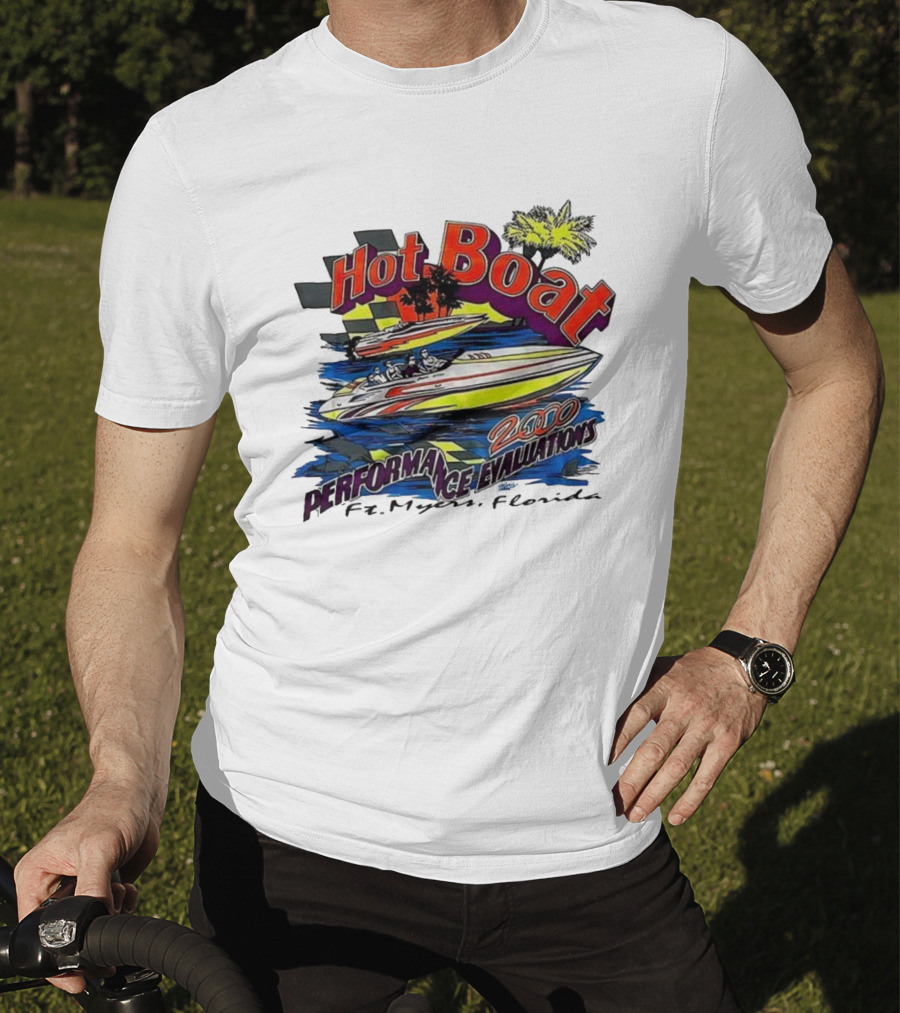 Hot Boat Performance Evaluations 2000 Ft. Myers Florida T-Shirt