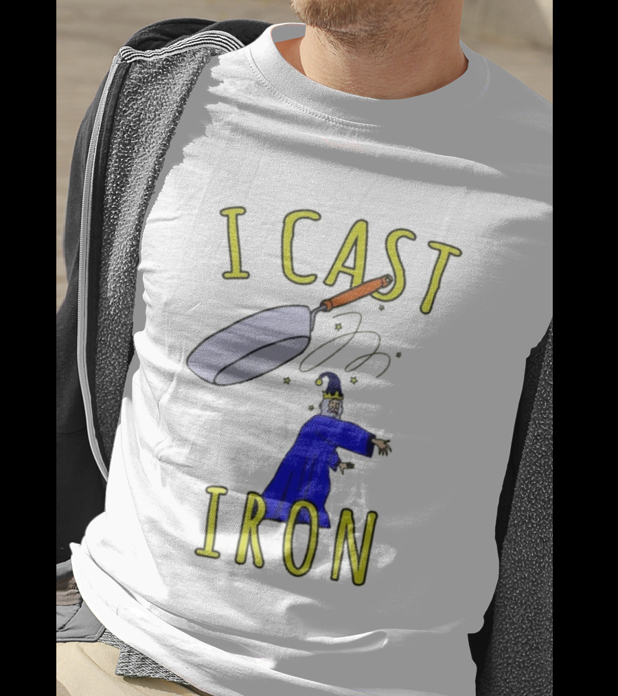 I Cast Iron Wizard With Magic Pan T-Shirt