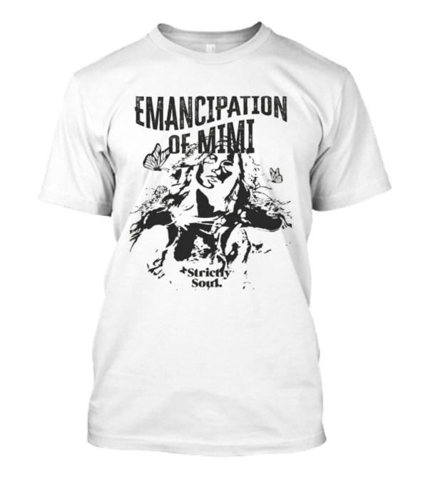Emancipation Of Mimi Strictly Soul T-Shirt